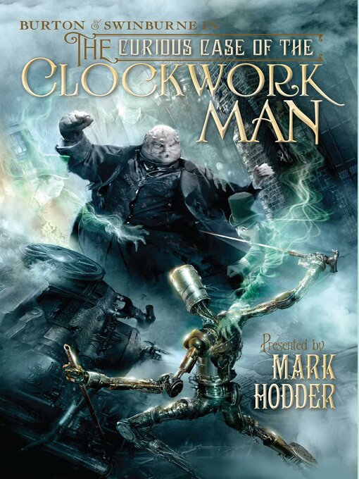 Title details for Curious Case of the Clockwork Man by Mark Hodder - Available